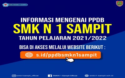 Informasi mengenai PPDB SMK N 1 Sampit Tahun Pelajaran 2021/2022